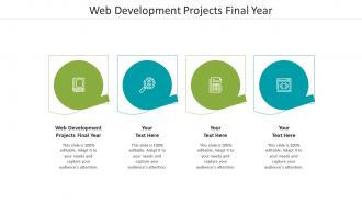 Web development projects final year ppt powerpoint presentation infographics example file cpb