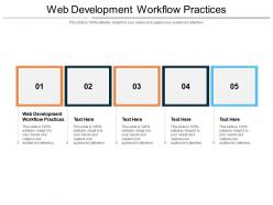 Web development workflow practices ppt powerpoint presentation model example introduction cpb