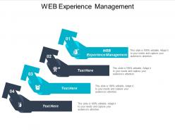 Web experience management ppt powerpoint presentation outline guide cpb