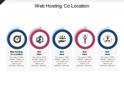 Web hosting co location ppt powerpoint presentation summary graphics cpb