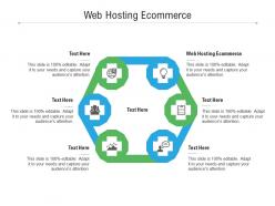 Web hosting ecommerce ppt powerpoint presentation gallery structure cpb