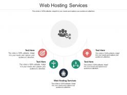 Web hosting services ppt powerpoint presentation icon example cpb