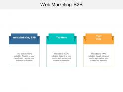 Web marketing b2b ppt powerpoint presentation styles backgrounds cpb