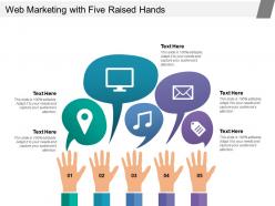Web marketing with five raised hands