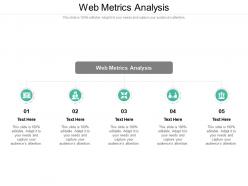 Web metrics analysis ppt powerpoint presentation portfolio graphics cpb