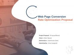 Web Page Conversion Rate Optimization Proposal Powerpoint Presentation Slides