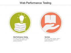 Web performance testing ppt powerpoint presentation outline clipart cpb