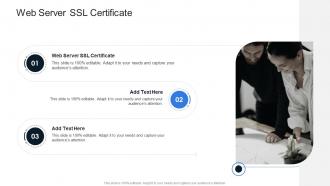 Web Server SSL Certificate In Powerpoint And Google Slides Cpb