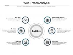 Web trends analysis ppt powerpoint presentation model images cpb