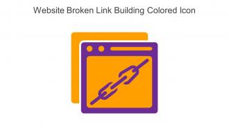 Website Broken Link Building Colored Icon In Powerpoint Pptx Png And Editable Eps Format