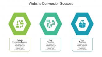 Website Conversion Success Ppt Powerpoint Presentation Infographic Template Grid Cpb
