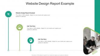 Website Design Report Example In Powerpoint And Google Slides Cpb