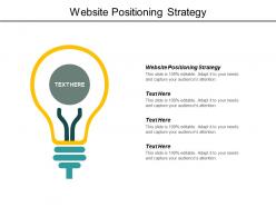 Website positioning strategy ppt powerpoint presentation model layout ideas cpb