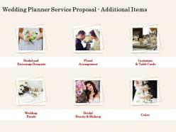 Wedding planner service proposal additional items ppt powerpoint presentation file