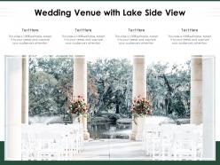 Wedding venue with lake side view