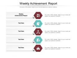 Weekly achievement report ppt powerpoint presentation layouts example file cpb