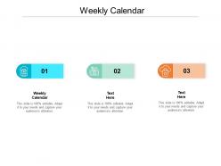 Weekly calendar ppt powerpoint presentation styles show cpb