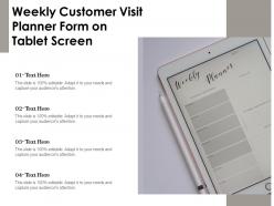 Weekly customer visit planner form on tablet screen