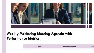 Weekly Marketing Meeting Agenda With Performance Metrics PPT Sample AT
