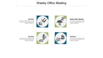 Weekly office meeting ppt powerpoint presentation slides objects cpb