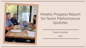 Weekly Progress Report For Team Performance Updates PPT Template AT
