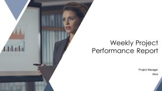 Weekly Project Performance Report PPT Slides AT