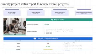 Weekly Project Status Report To Review Overall Progress