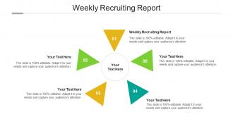 Weekly recruiting report ppt powerpoint presentation infographic template deck cpb