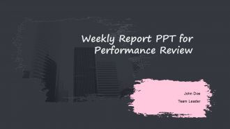 Weekly Report PPT For Performance Review PPT H