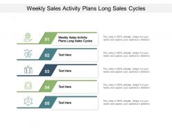 Weekly sales activity plans long sales cycles ppt powerpoint presentation pictures graphics download cpb