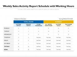 Weekly sales activity report schedule with working hours
