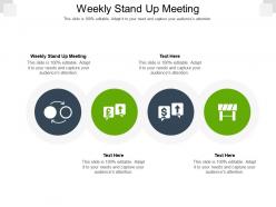 Weekly stand up meeting ppt powerpoint presentation slides layout cpb