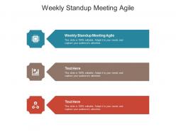 Weekly standup meeting agile ppt powerpoint presentation gallery cpb