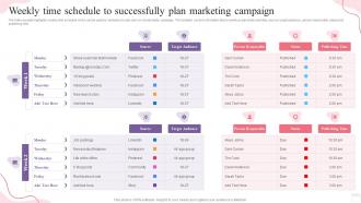 Weekly Time Schedule To Successfully Plan Marketing Campaign