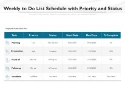 Weekly to do list schedule with priority and status