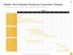 Weekly Work Schedule Planning By Construction Company Place Ppt Powerpoint Presentation File Vector