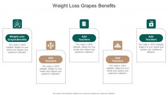 Weight Loss Grapes Benefits In Powerpoint And Google Slides Cpb
