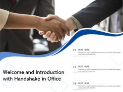 Welcome and introduction with handshake in office
