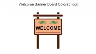 Welcome Banner Board Colored Icon In Powerpoint Pptx Png And Editable Eps Format