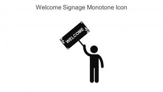 Welcome Signage Monotone Icon In Powerpoint Pptx Png And Editable Eps Format