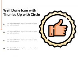 Well done icon with thumbs up with circle