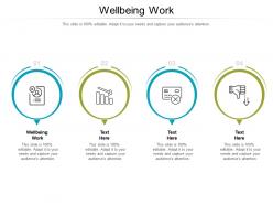 Wellbeing work ppt powerpoint presentation icon show cpb