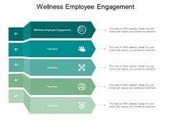 Wellness employee engagement ppt powerpoint presentation ideas shapes cpb