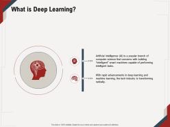 What Is Deep Learning Tech Industry M670 Ppt Powerpoint Presentation Ideas Summary