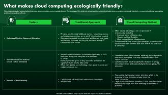 What Makes Cloud Computing Ecologically Friendly Green IT