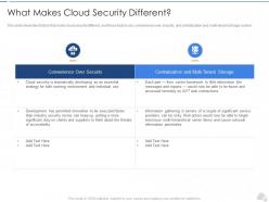 What Makes Cloud Security Different Cloud Security IT Ppt Guidelines
