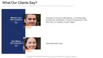 What our clients say sales management consulting firm ppt infographics demonstration