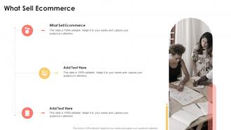 What Sell Ecommerce In Powerpoint And Google Slides Cpb