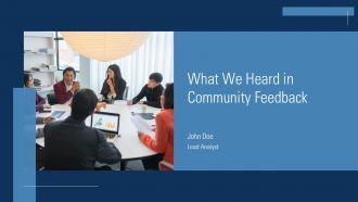What We Heard In Community Feedback PPT Example ACP