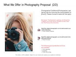 What we offer in photography proposal services ppt powerpoint slides
